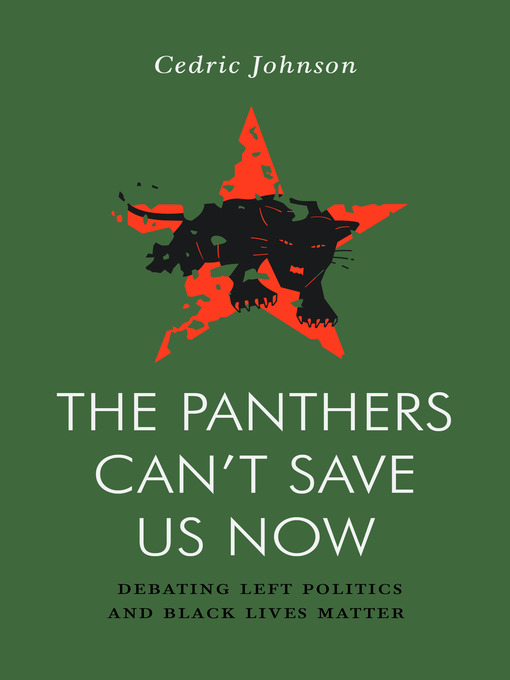 Title details for The Panthers Can't Save Us Now by Cedric Johnson - Available